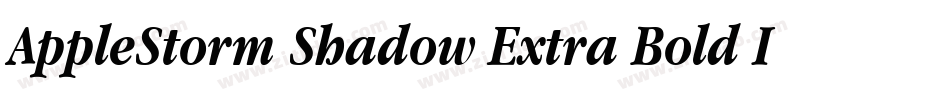 AppleStorm Shadow Extra Bold Italic字体转换